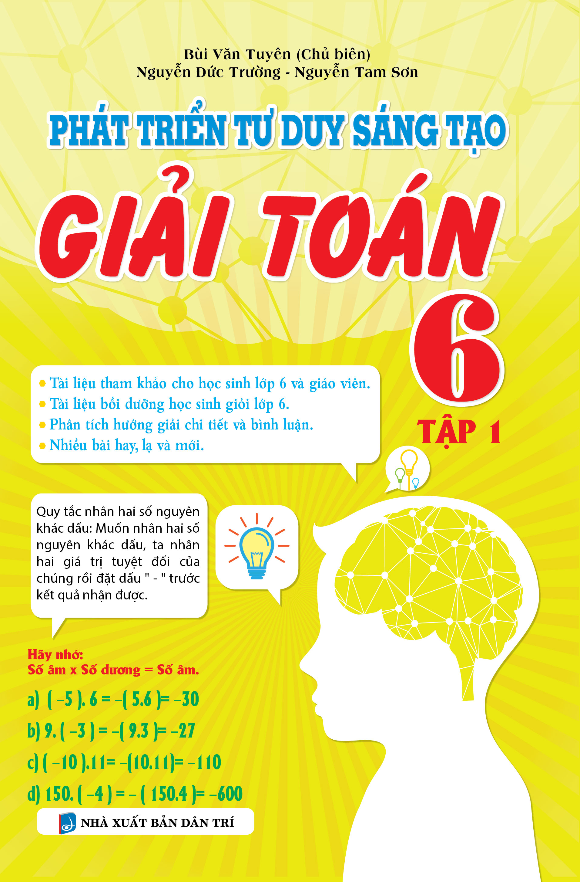 Bìa trước PHÁT TRIỂN TƯ DUY SÁNG TẠO GIẢI TOÁN 6 TẬP 1